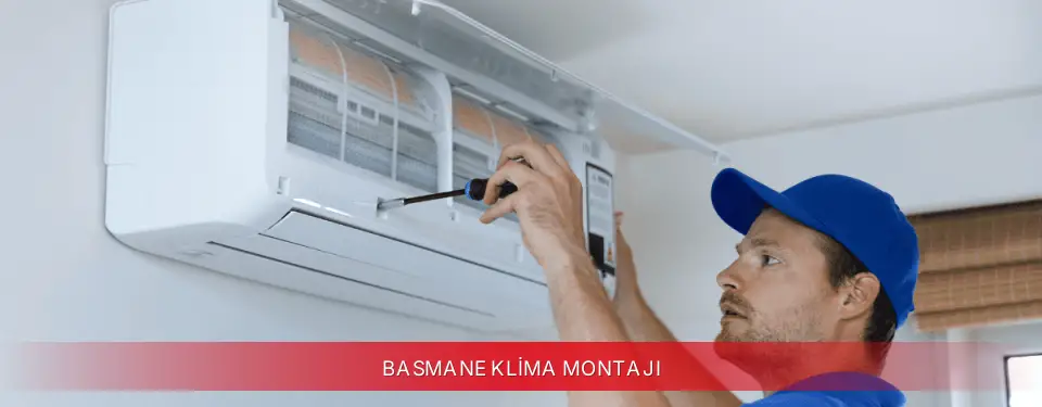 Basmane İlçemi Kumtel Klima Montajı